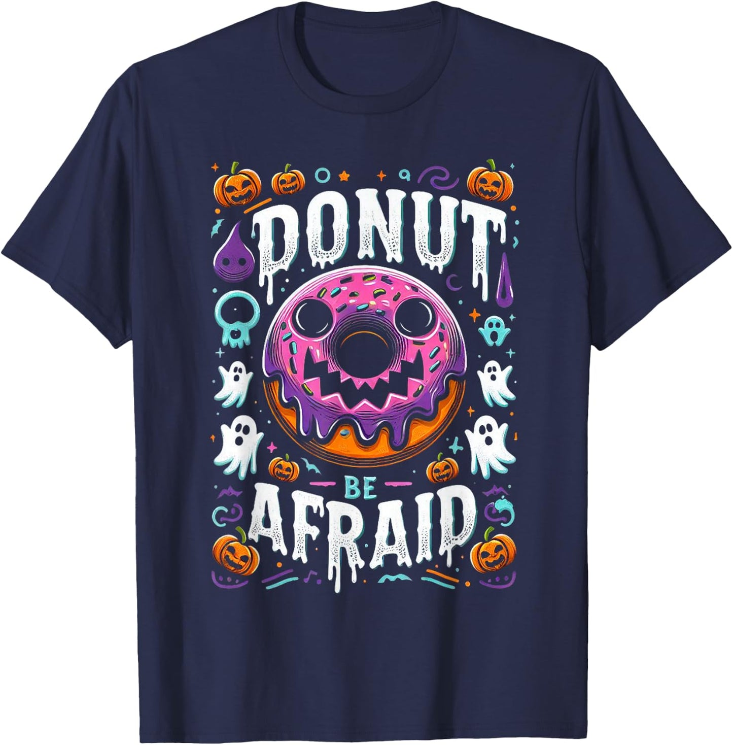 Funny Spooky Donut Treat Sweet Donut Be Afraid Halloween Pun T-Shirt - T-Shirt | Navy