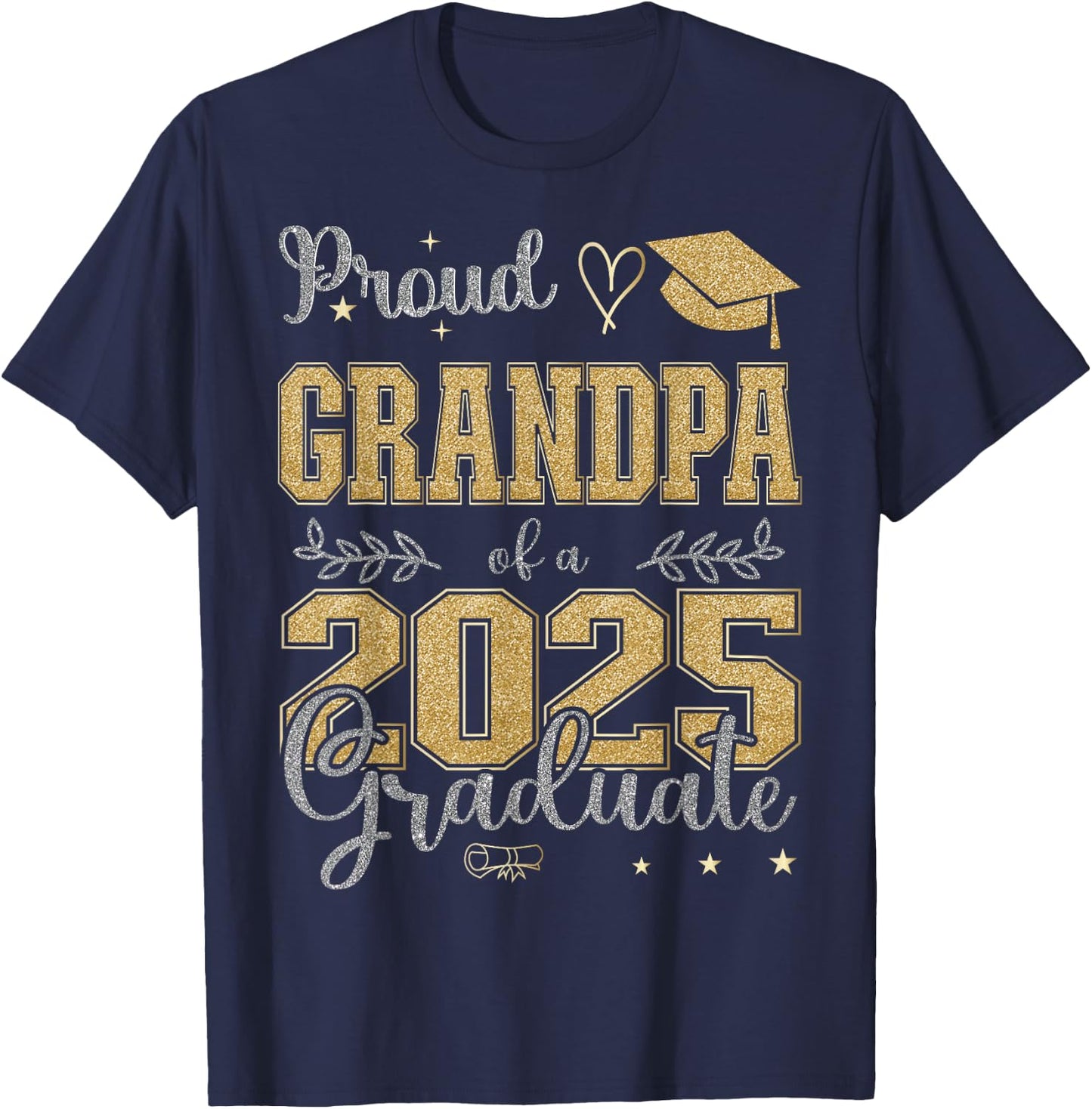 Proud Grandpa of a class of 2025 graduate for graduation T-Shirt - T-Shirt | Navy