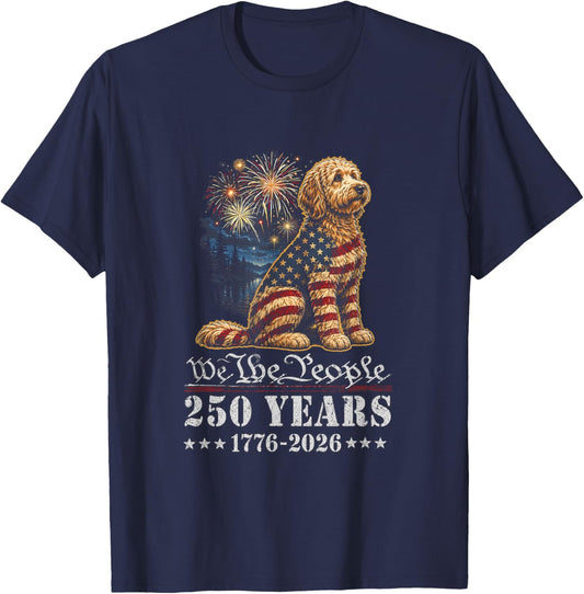Goldendoodle Dog 250 Years American 1776 2026 4th July T-Shirt - T-Shirt | Navy