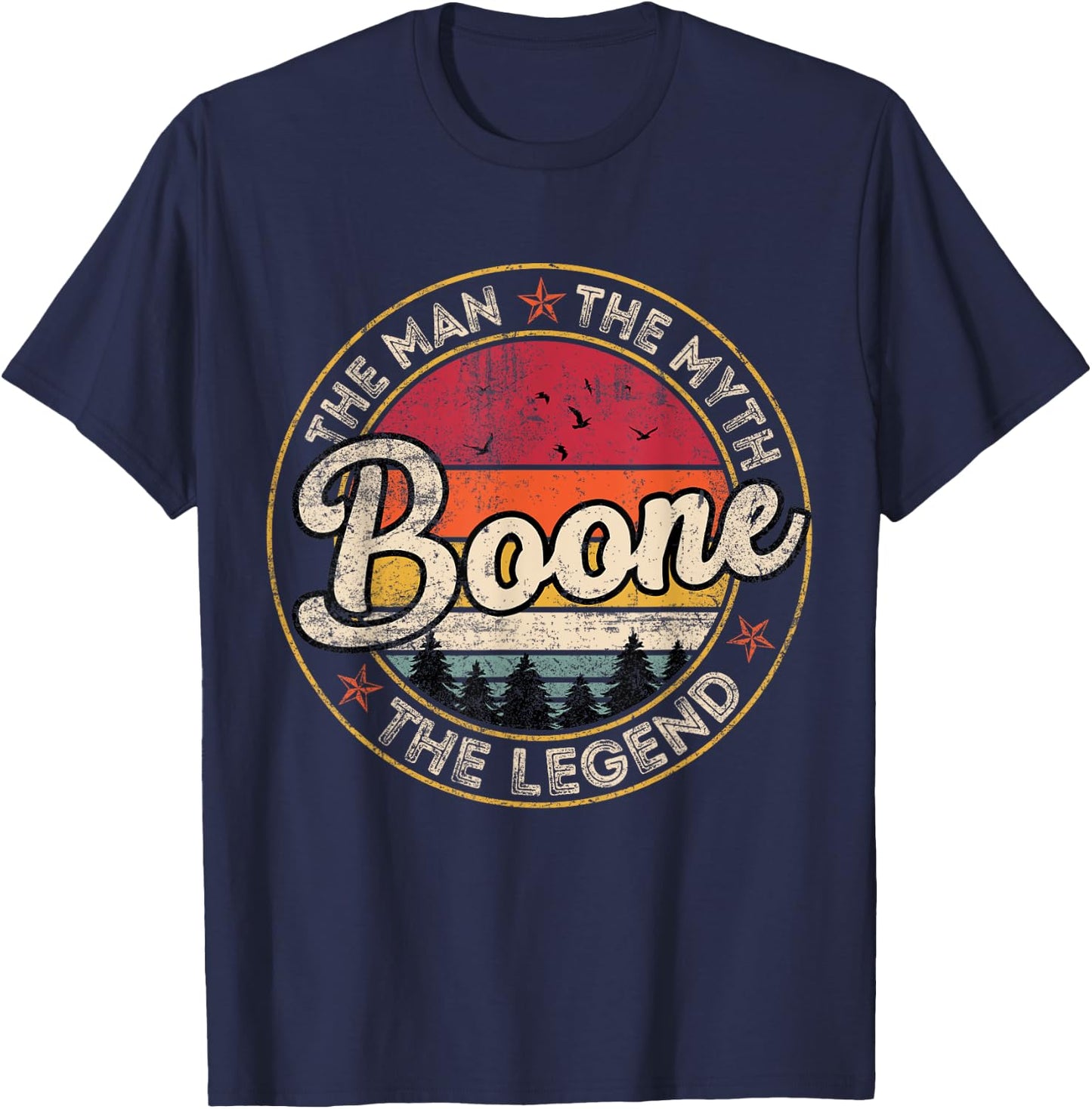 Boone The Man The Myth The Legend Personalized Name T-Shirt - T-Shirt | Navy