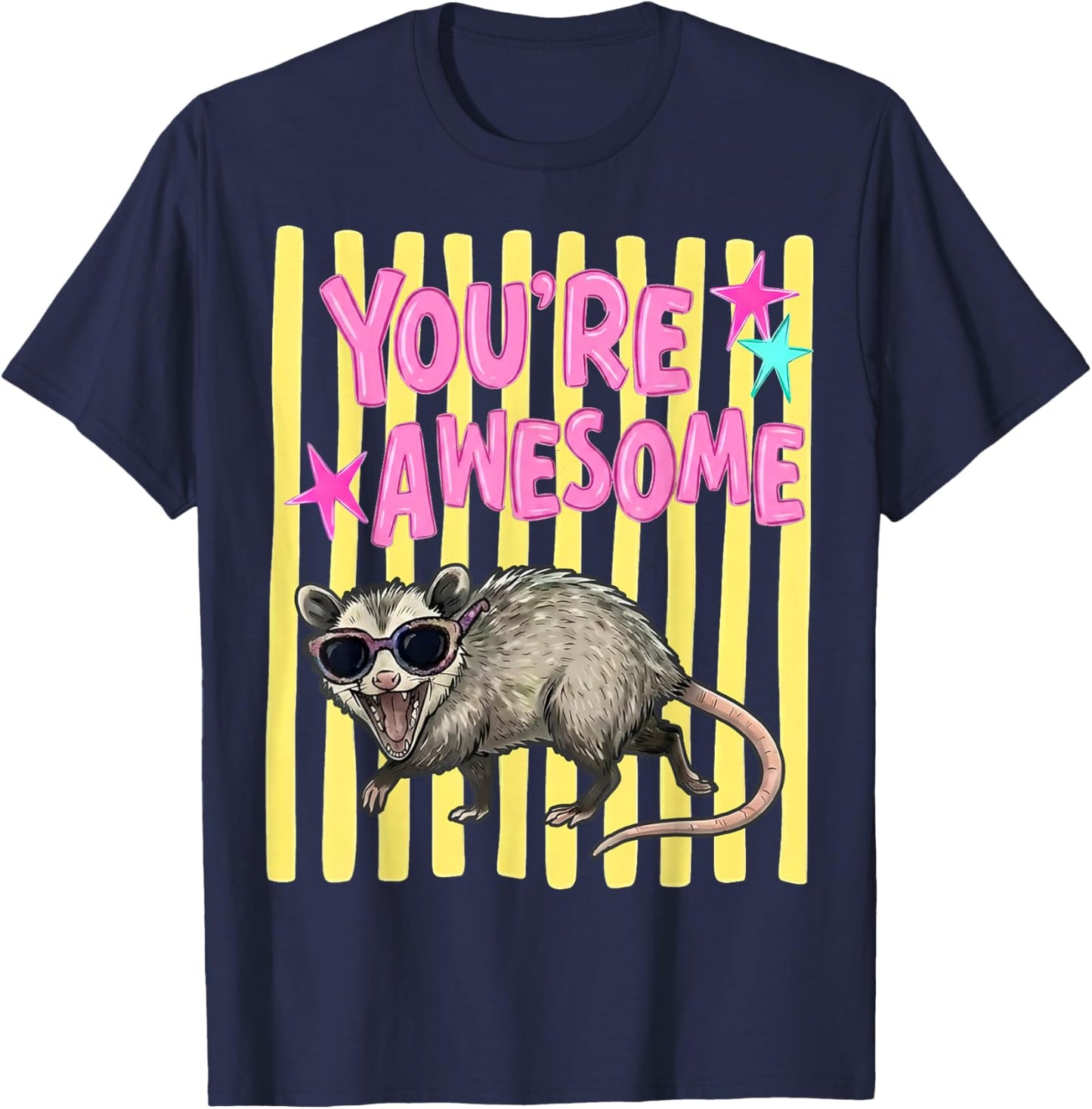 Possum You're are Awesome Opossum Gift Women T-Shirt - T-Shirt | Navy