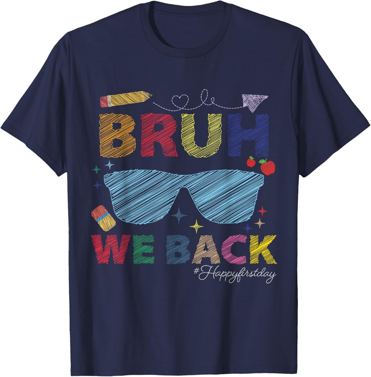 Bruh We Back Back To School Boys Girls Teachers First Day T-Shirt - T-Shirt | Navy