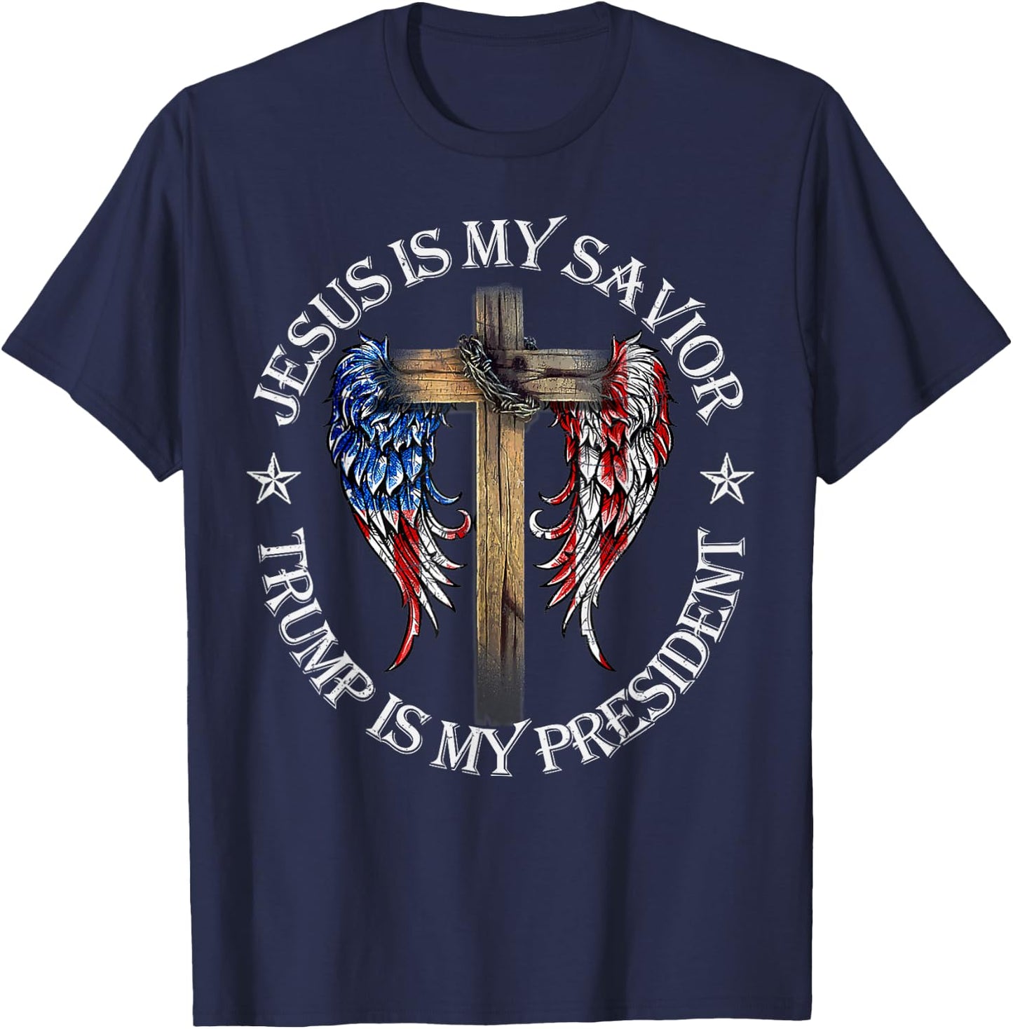 Jesus is My Savior Trump is My President 2024 USA Flag Cross T-Shirt - T-Shirt | Navy