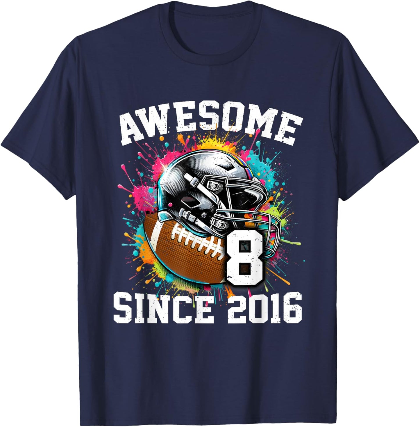 8th Birthday Football 8 Years Old Awesome Since 2016 T-Shirt - T-Shirt | Navy