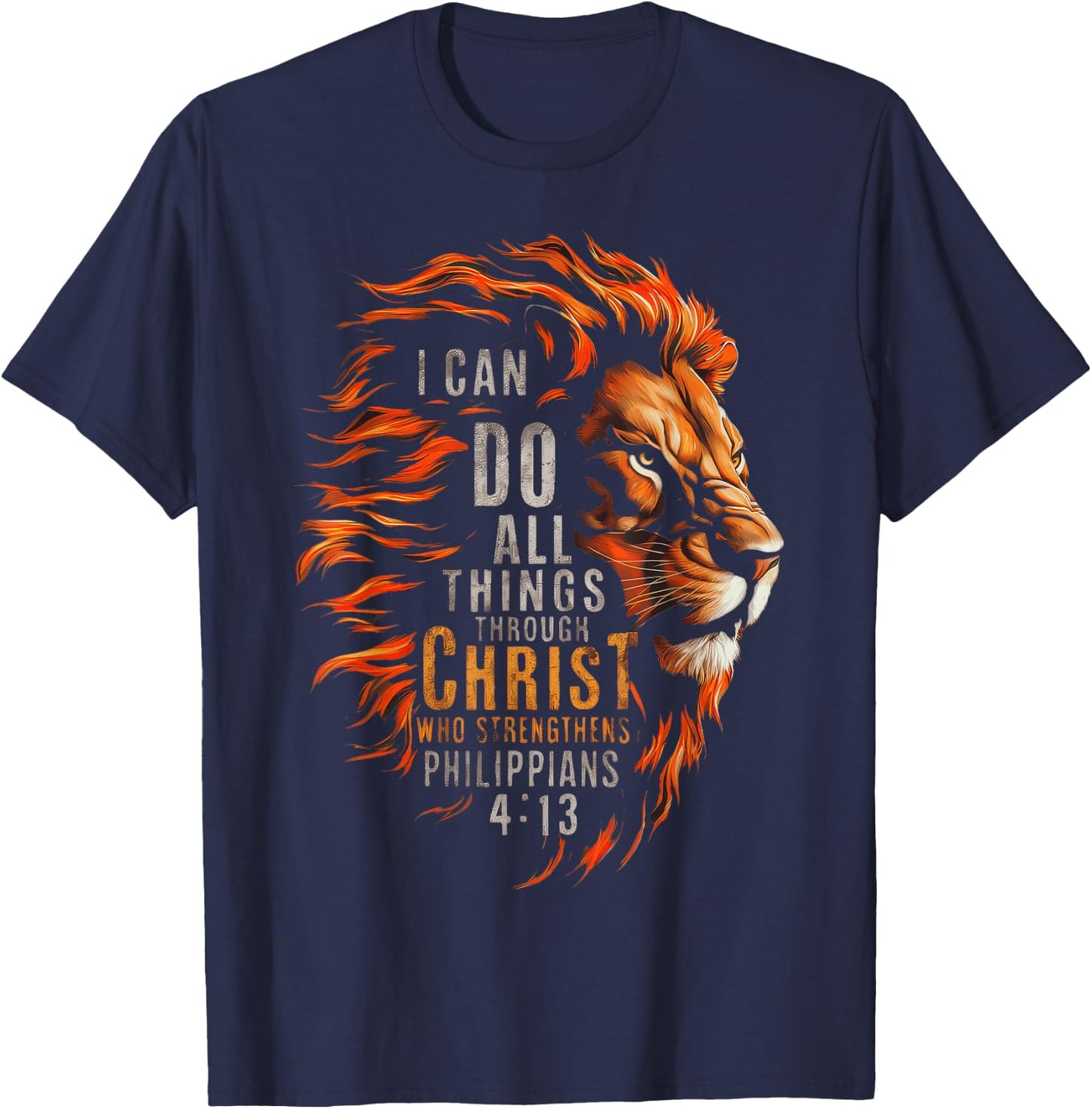I Can Do All Things Through Christ T-Shirt - T-Shirt | Navy