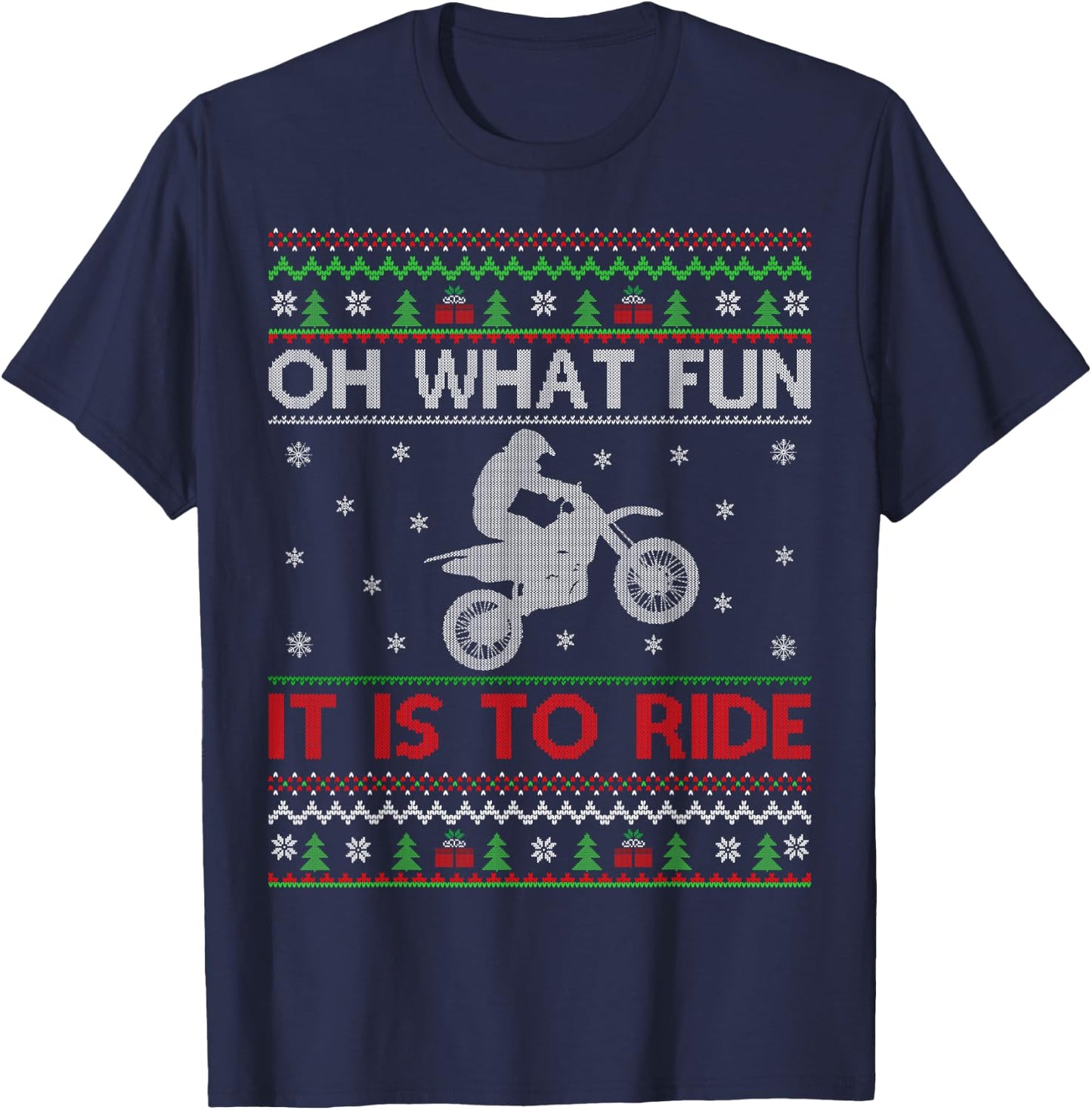 Oh What Fun It Is To Ride Xmas Ugly Motocross Christmas T-Shirt - T-Shirt | Navy