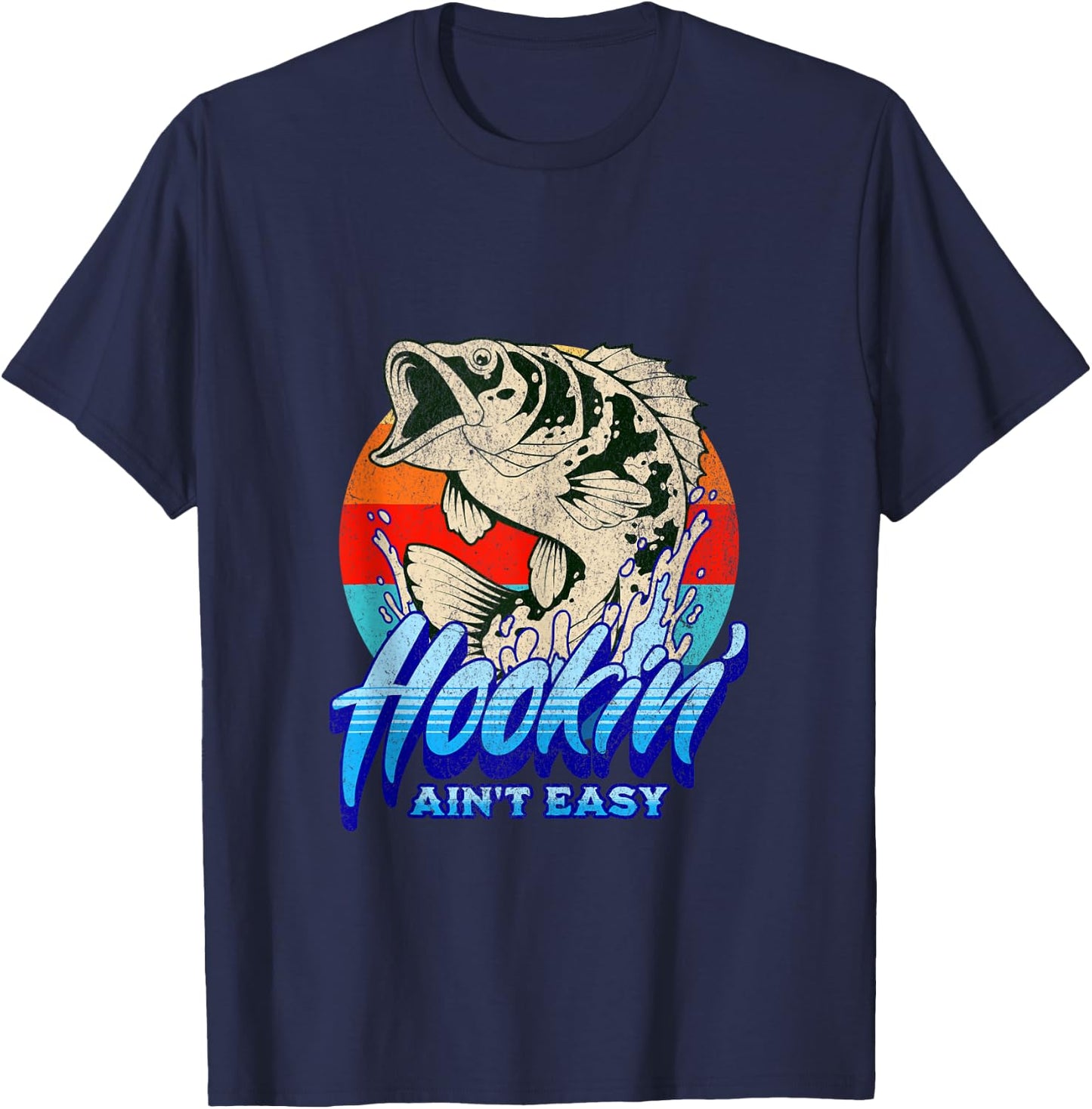 Hookin' Aint Easy - Funny Fishing T-Shirt - T-Shirt | Navy