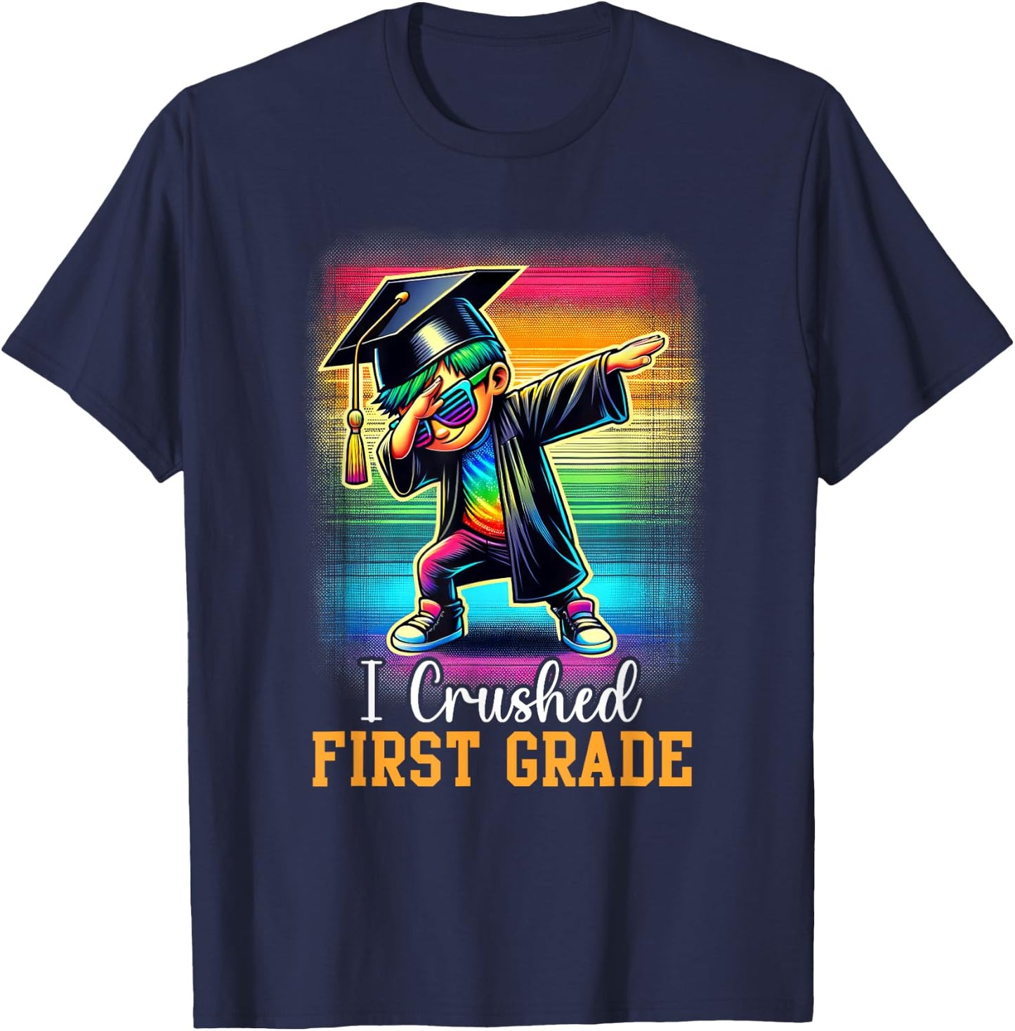 I Crushed 1st Grade Graduation Dabbing Boy Class Of 2025 T-Shirt - T-Shirt | Navy