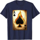 Ace Of Spades With The Spade On Fire - Playing Card T-Shirt - T-Shirt | Navy