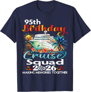 95th Birthday Cruise Squad Friends Family Vacation Matching T-Shirt - T-Shirt | Navy