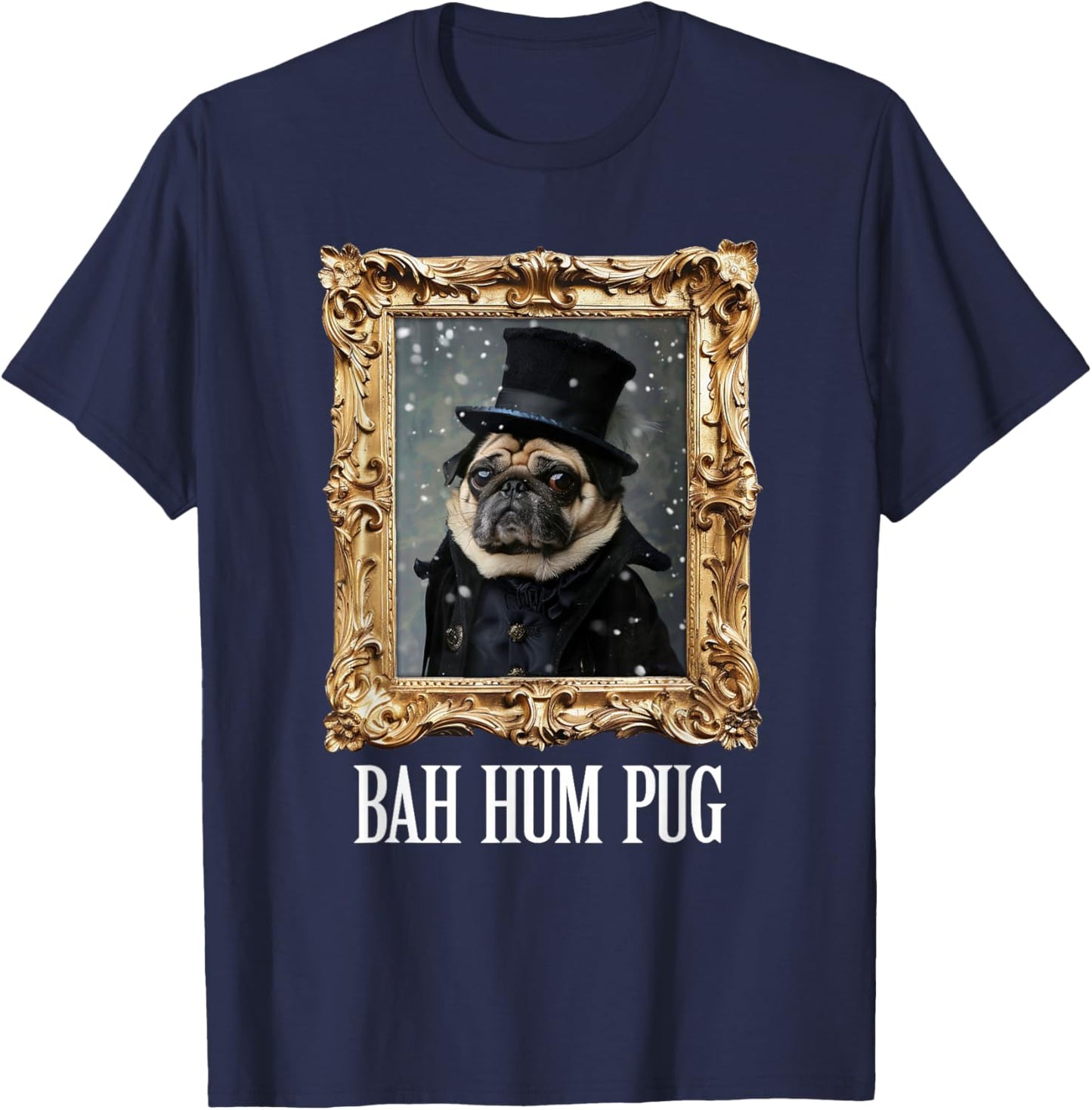 Funny Dog Bah Hum Pug Christmas Pet Holiday Photo Old Frame Men Women Kids T-Shirt - T-Shirt | Navy