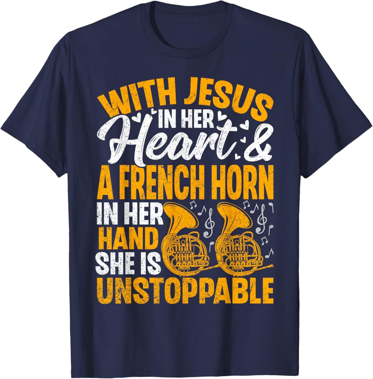 Women French Horn Player Christian Faith Marching Band Gifts T-Shirt - T-Shirt | Navy