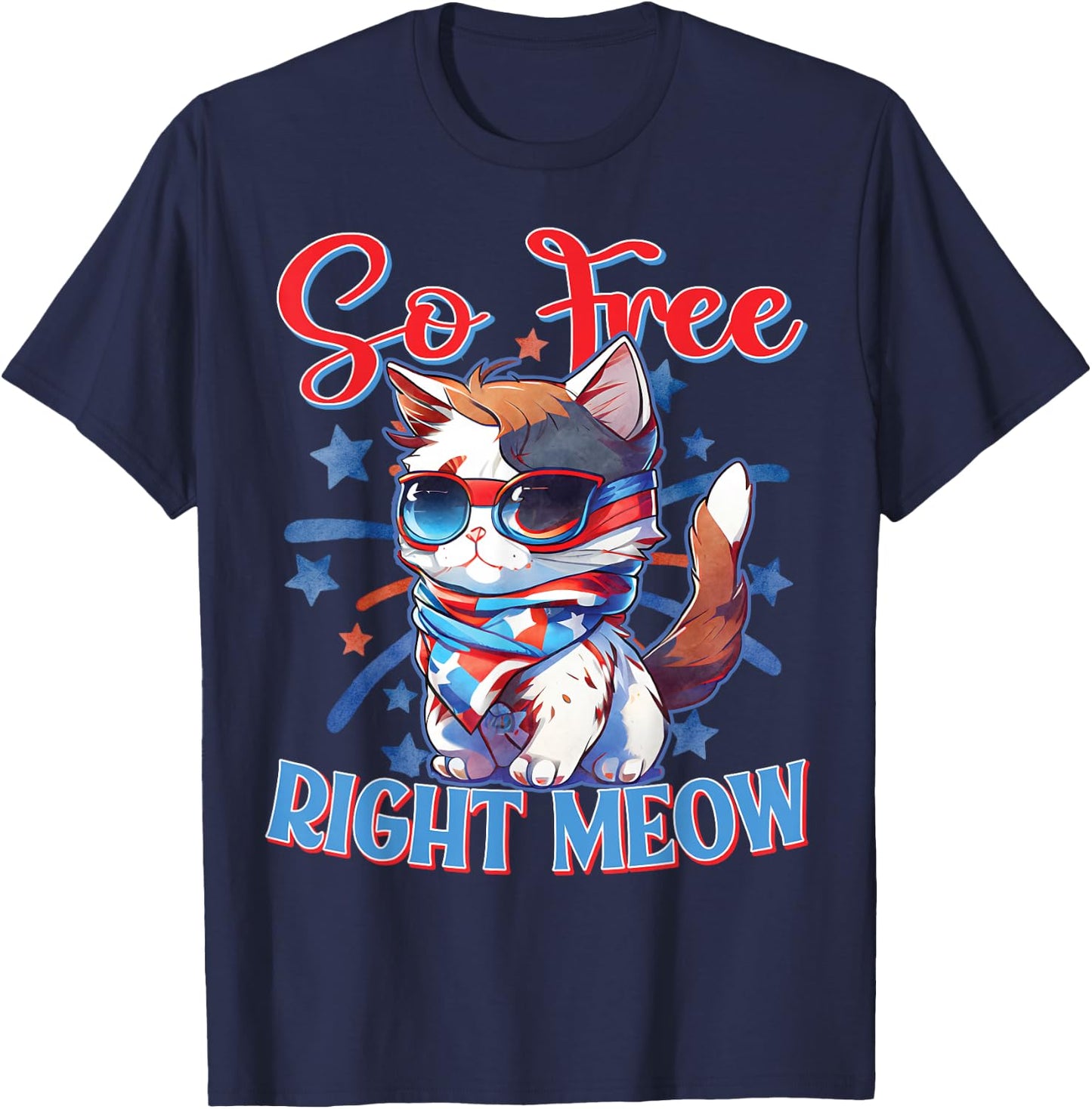 I'm So Free Right Meow Shirts Women Funny 4th of July Cat T-Shirt - T-Shirt | Navy