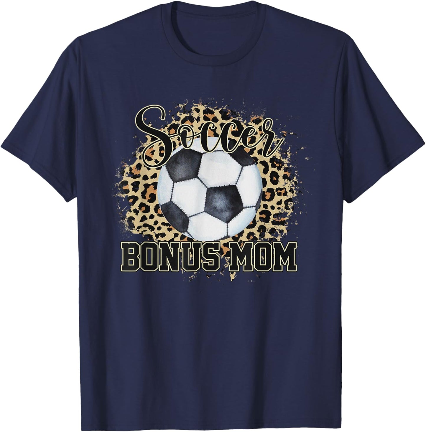 Leopard Soccer Bonus Mom Stepmother Mother's Day T-Shirt - T-Shirt | Navy