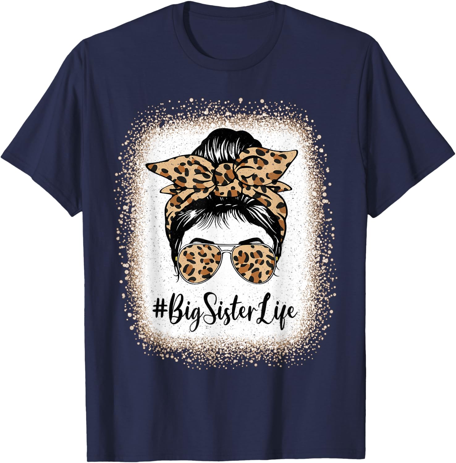 Big Sister Life Bleached Sister Girl Leopard Messy Bun T-Shirt - T-Shirt | Navy