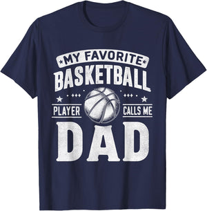 My Favorite Basketball Player Calls Me Dad Fathers Day Sport T-Shirt - T-Shirt | Navy