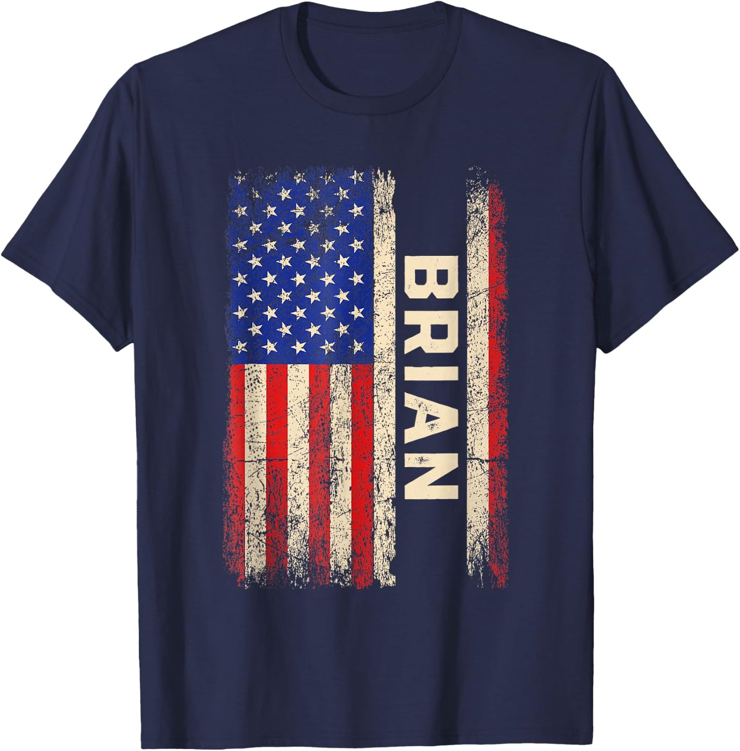 Brian First Name Shirt Brian Name American Flag T-Shirt - T-Shirt | Navy