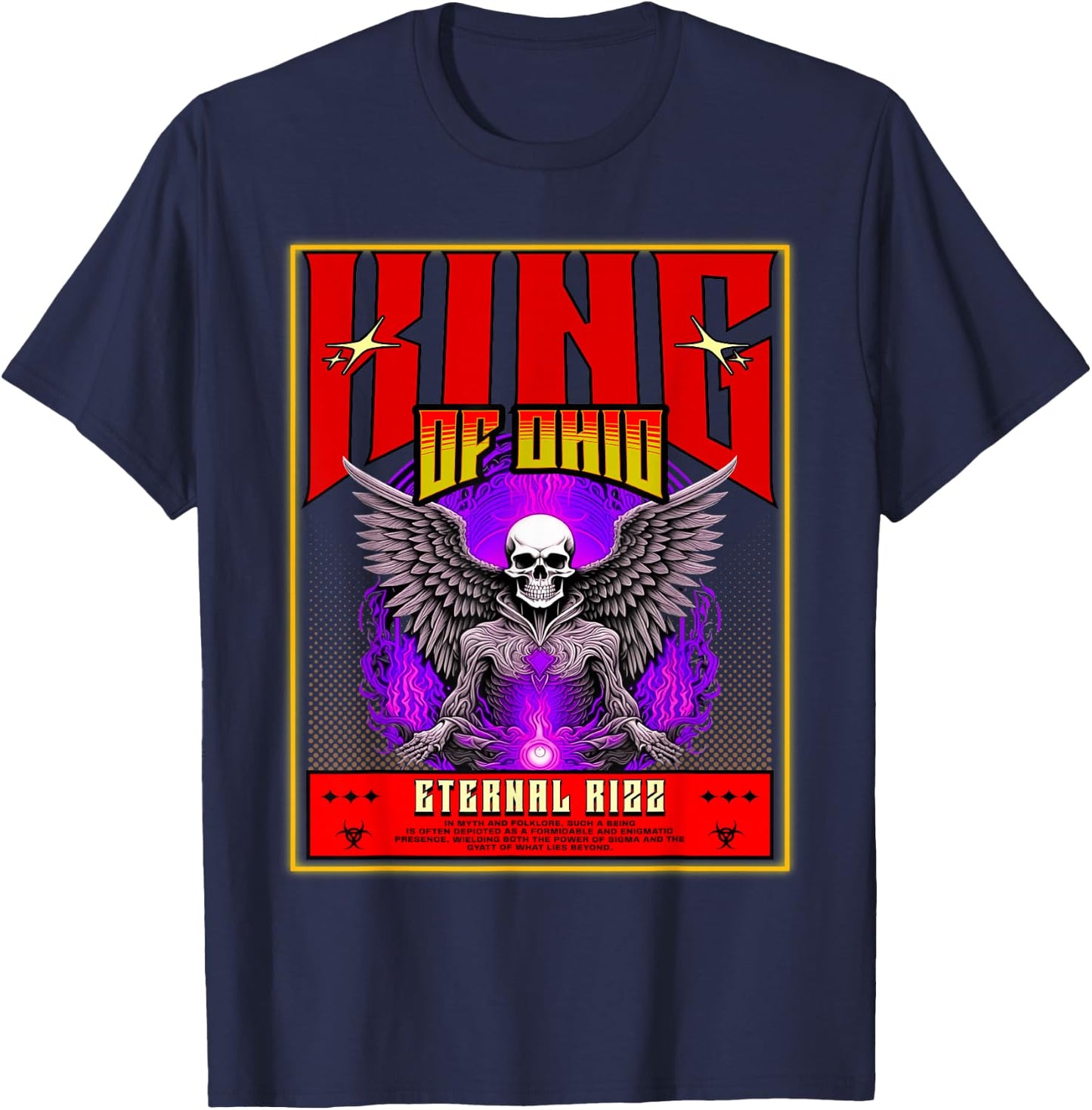 King Of Ohio Ironic Meme Brainrot Trendy Rizz Quote T-Shirt - T-Shirt | Navy