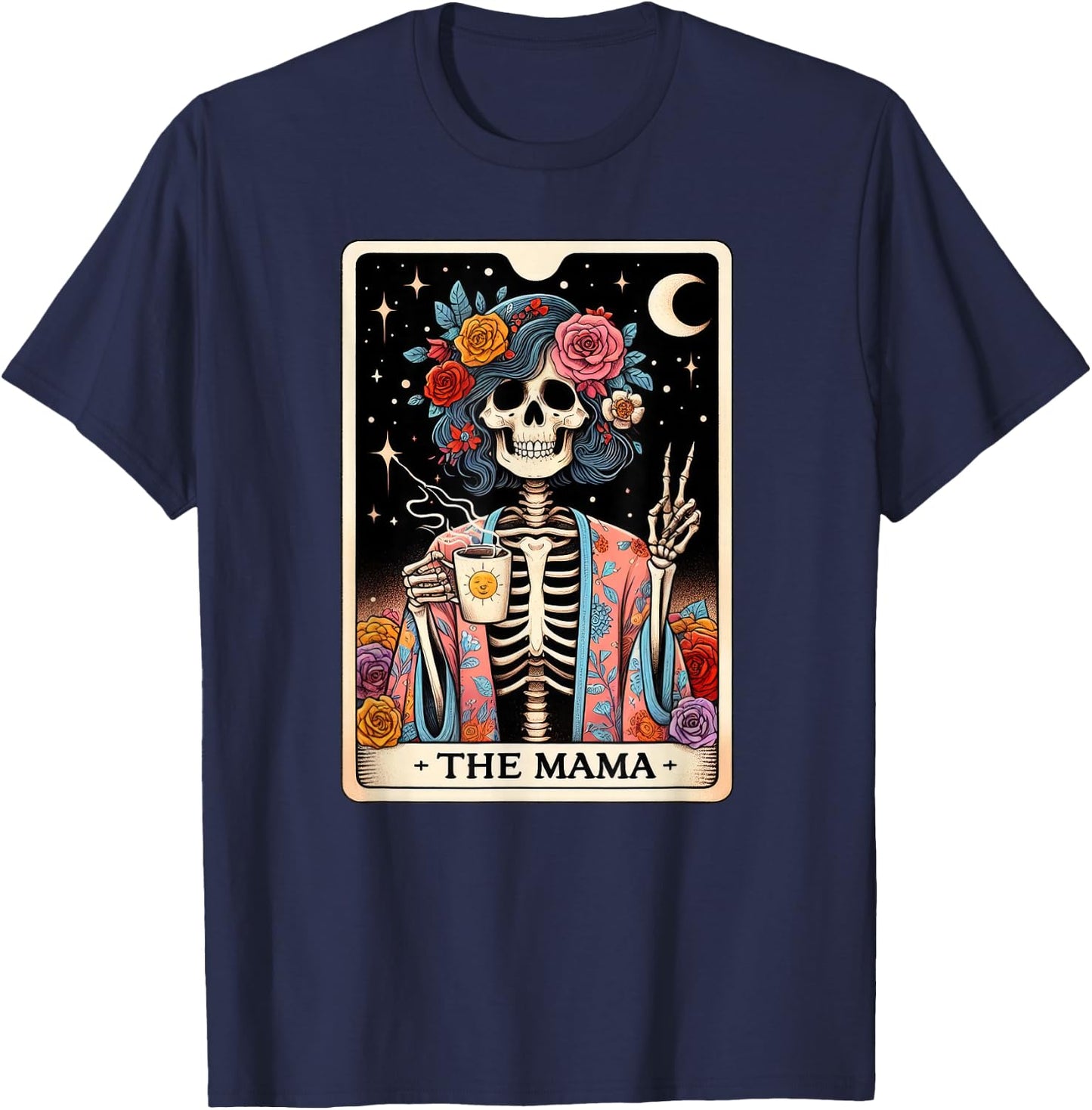Cool Moms Day Mama Skeleton, Tarot Card Skeleton Graphic T-Shirt - T-Shirt | Navy