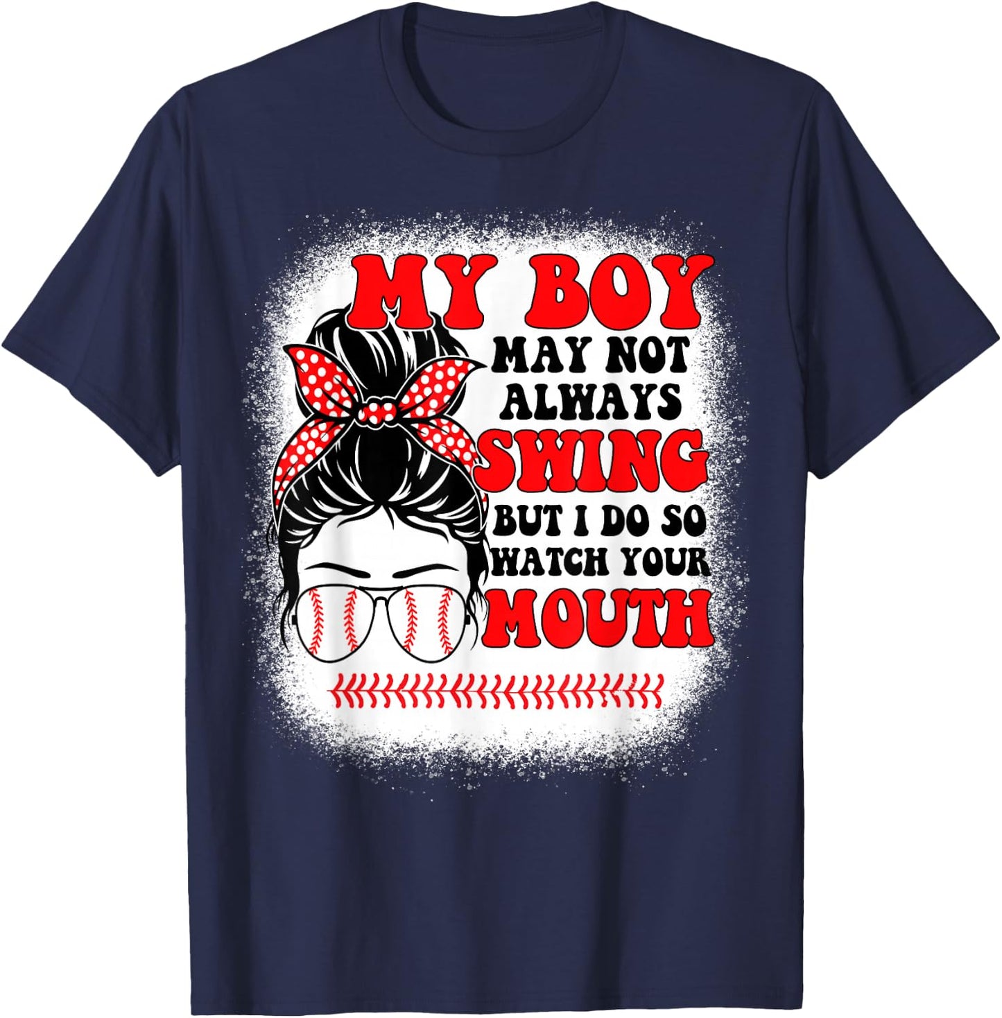 Messy Bun Softball Mom My Boy May Not Always Swing But I Do T-Shirt - T-Shirt | Navy