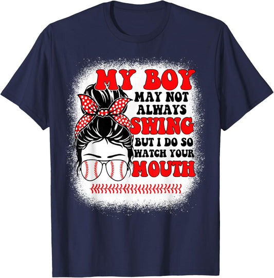 Messy Bun Softball Mom My Boy May Not Always Swing But I Do T-Shirt - T-Shirt | Navy
