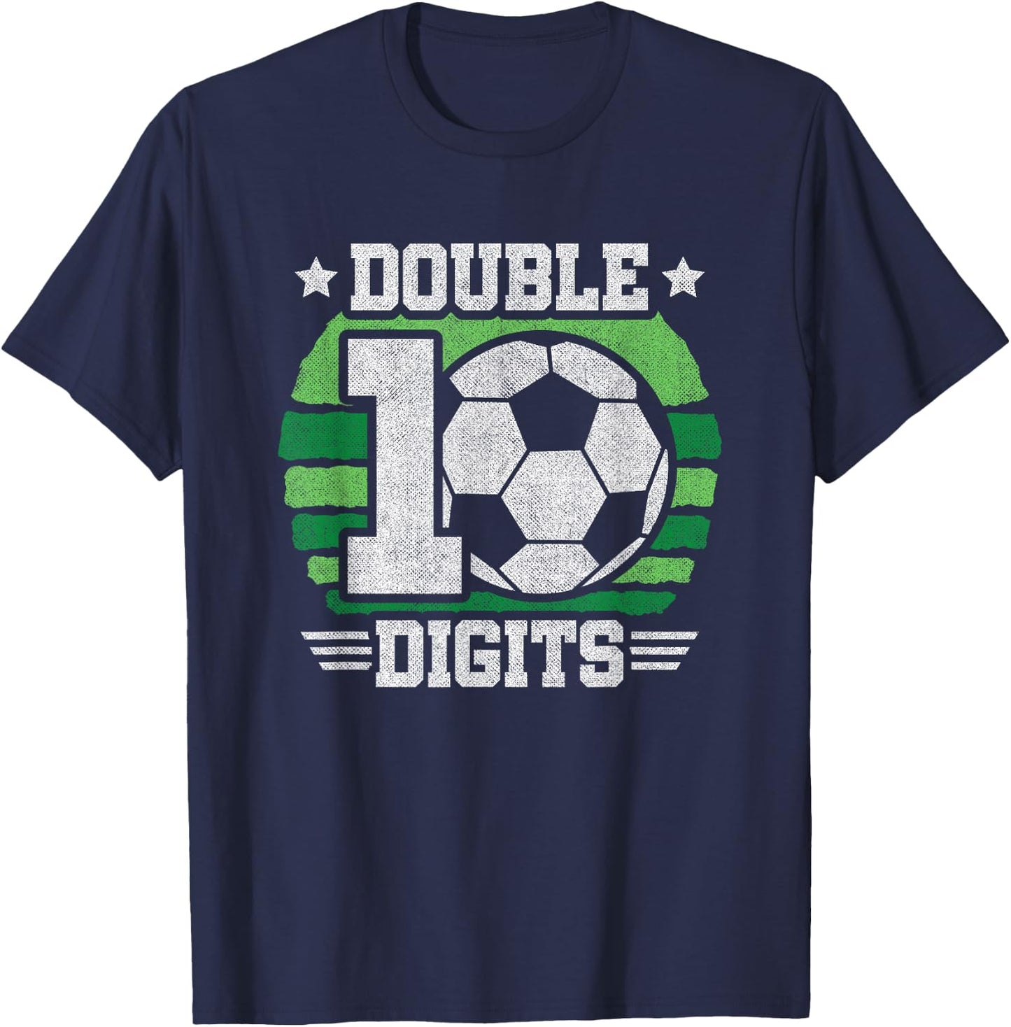 Soccer Birthday 10 Year Old - Double Digits 10th Birthday T-Shirt - T-Shirt | Navy