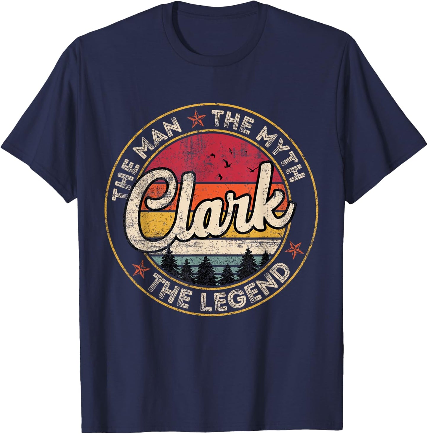 Clark The Man The Myth The Legend Personalized Name T-Shirt - T-Shirt | Navy