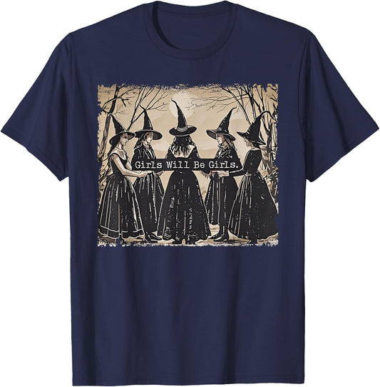 Girl Will Be Girls Witch Halloween Funny Witchy Vibes Women T-Shirt - T-Shirt | Navy