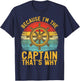 Because I'm The Captain That's Why Vintage Pontoon Captain T-Shirt - T-Shirt | Navy