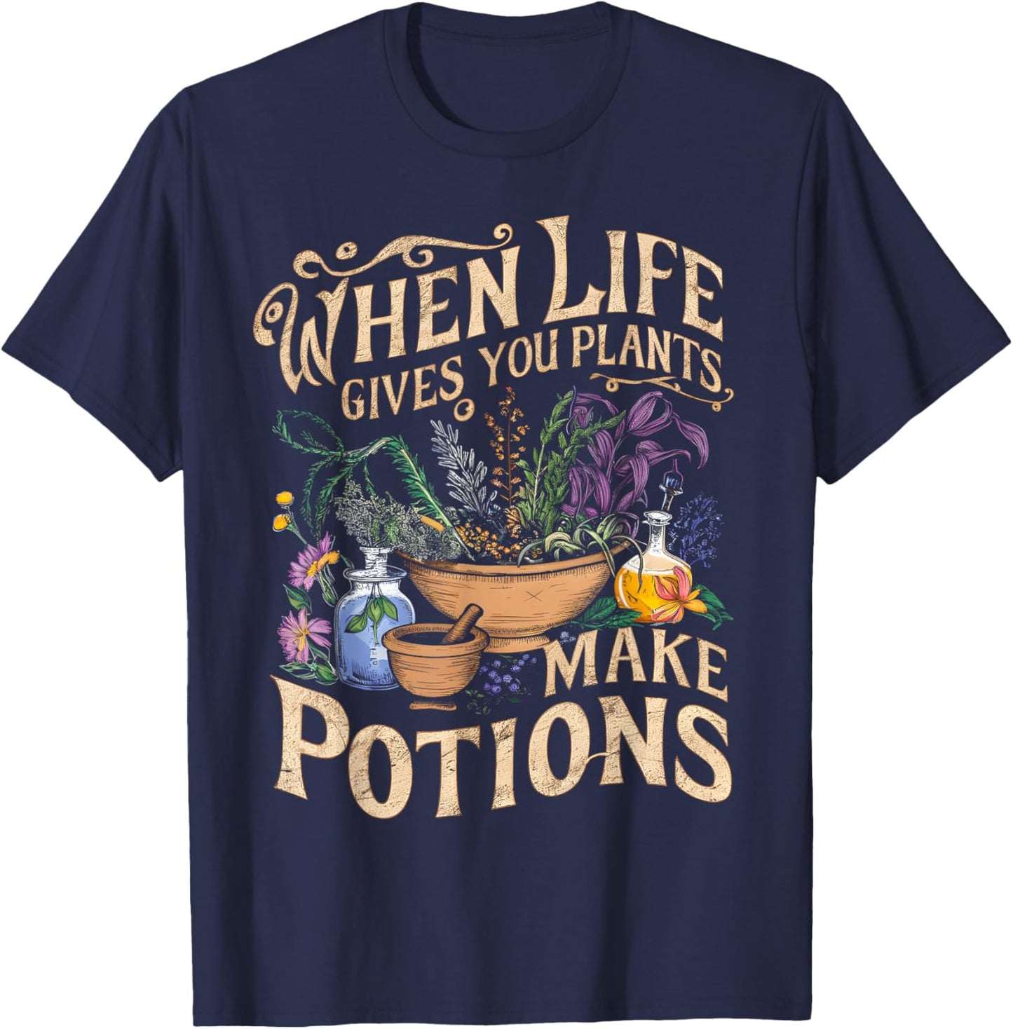 Funny Herbalist and Apothecarist Puns Make Potions Herbalism T-Shirt - T-Shirt | Navy
