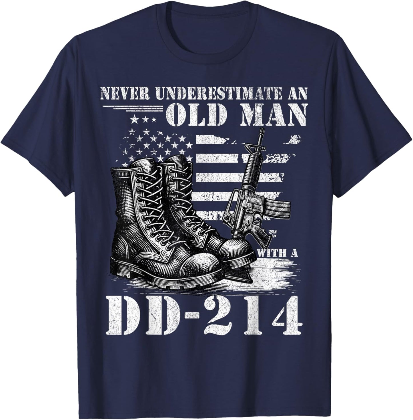 DD 214 Alumni Never Underestimate An Old Man With A DD-214 T-Shirt - T-Shirt | Navy