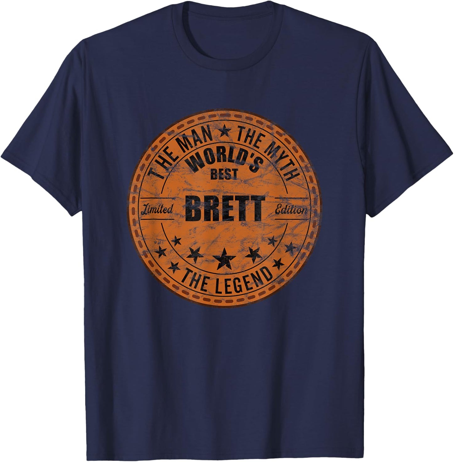Brett The Man The Myth The Legend First Name Brett T-Shirt - T-Shirt | Navy