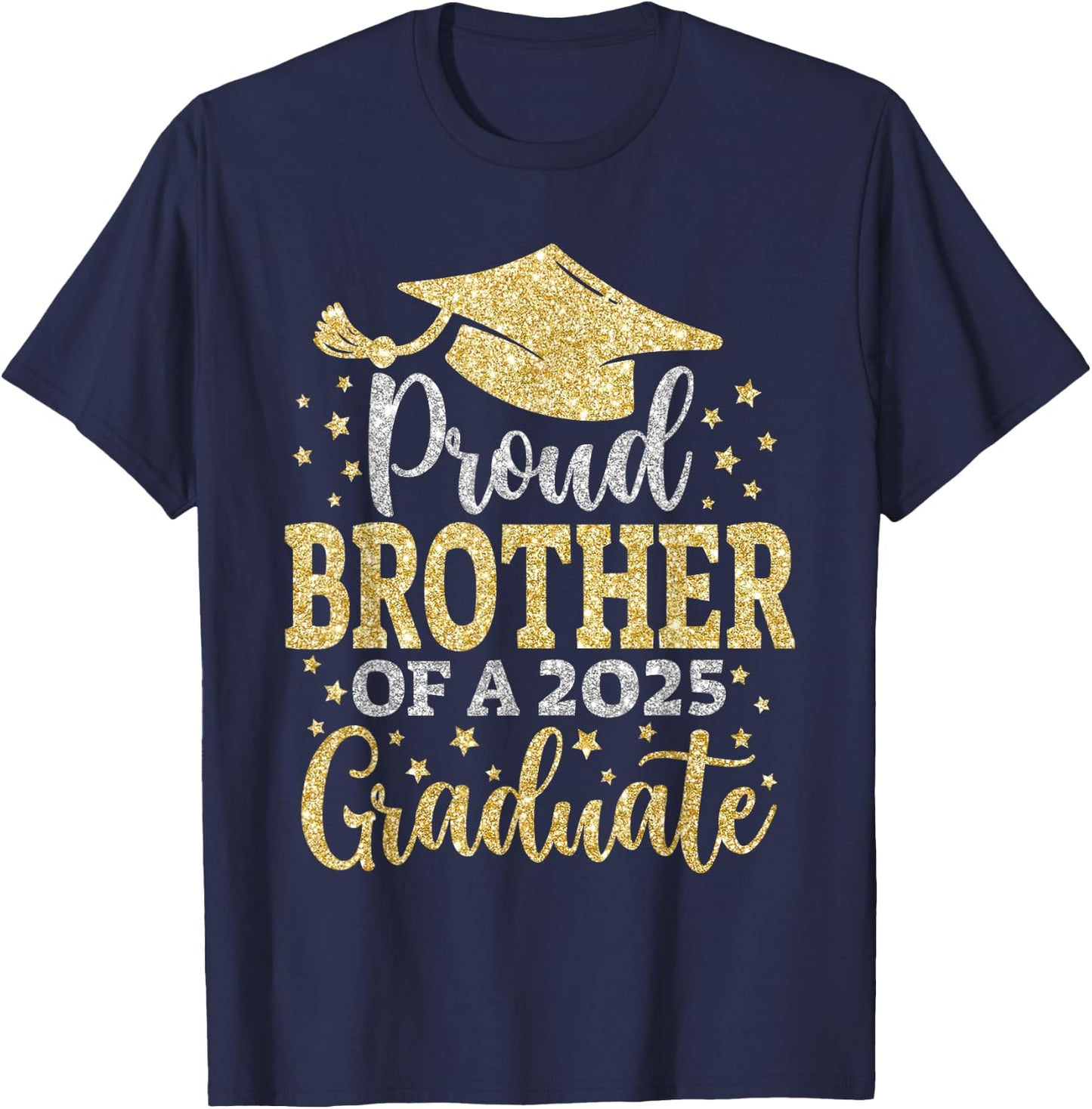 Brother Senior 2025 Proud Brother Of A Class Of 2025Graduate T-Shirt - T-Shirt | Navy