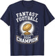 Fantasy Football 2024 Champion Fantasy Football , Small, Black T-Shirt - T-Shirt | Navy