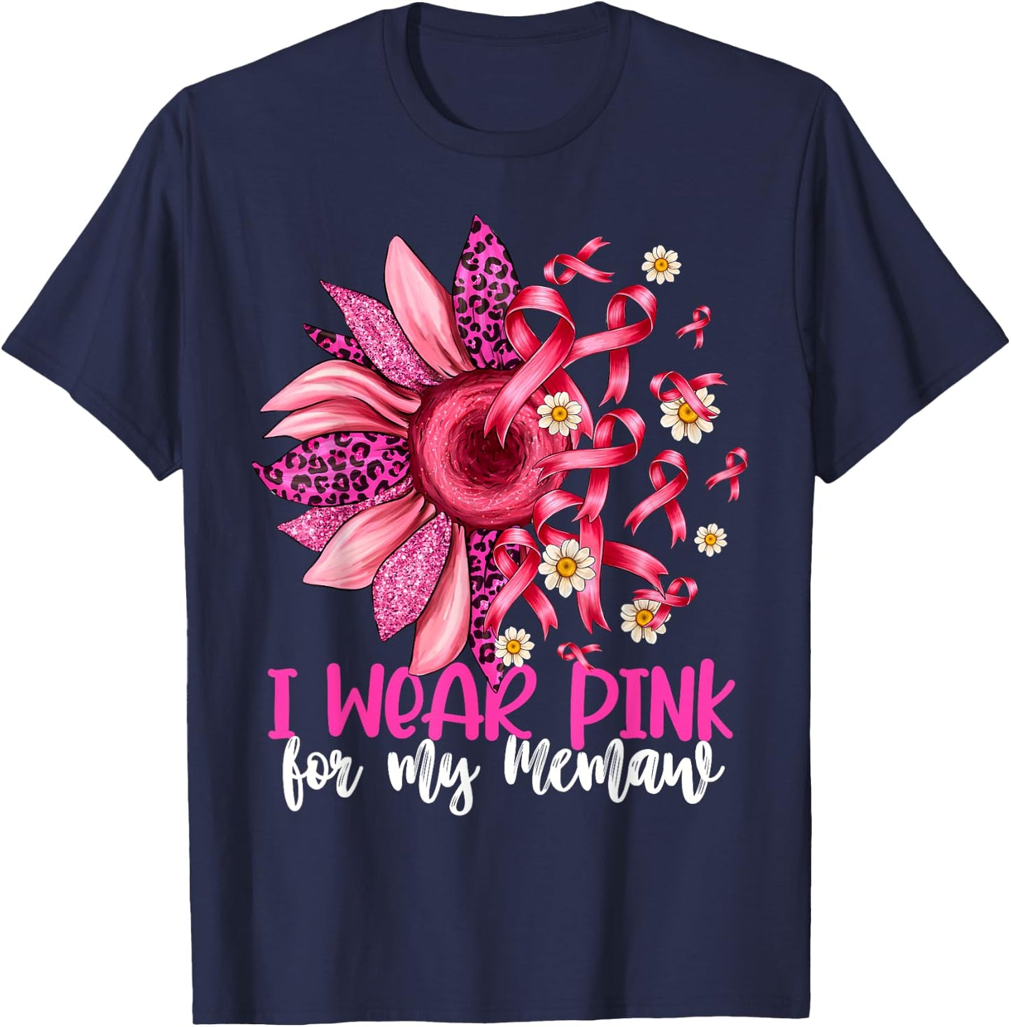 I Wear Pink For My Memaw Sunflower Breast Cancer Awareness T-Shirt - T-Shirt | Navy