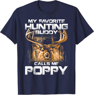 My Favorite Hunting Buddy Calls Me Poppy T-Shirt - T-Shirt | Navy