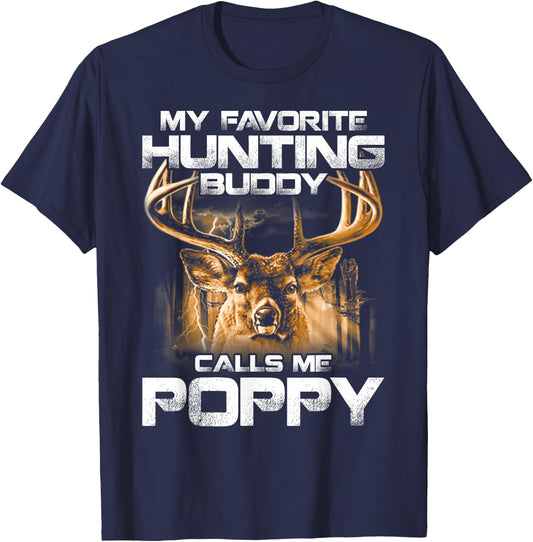 My Favorite Hunting Buddy Calls Me Poppy T-Shirt - T-Shirt | Navy