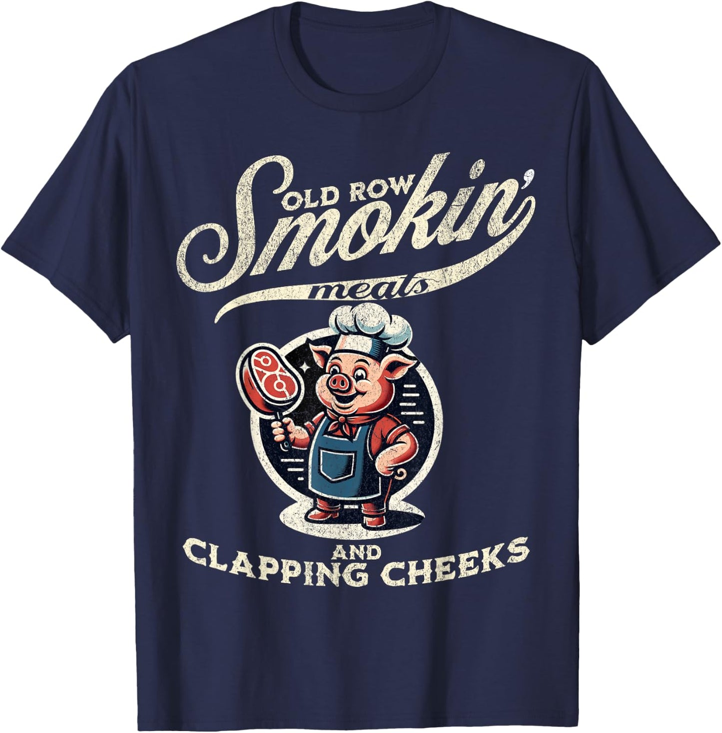 Smokin' Meats And Clapping Cheeks Funny Vintage BBQ T-Shirt - T-Shirt | Navy