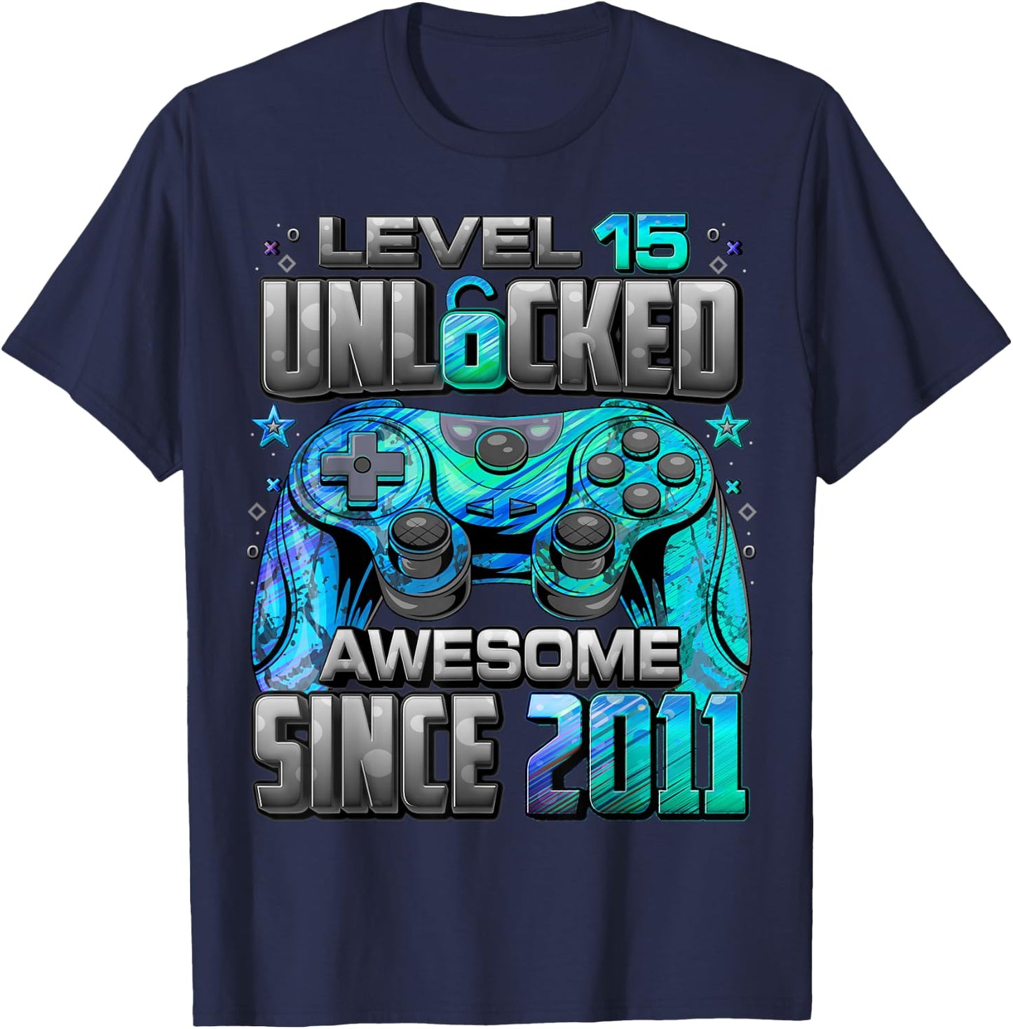 Level 15 Unlocked Awesome Since 2011 15th Birthday Gaming T-Shirt - T-Shirt | Navy