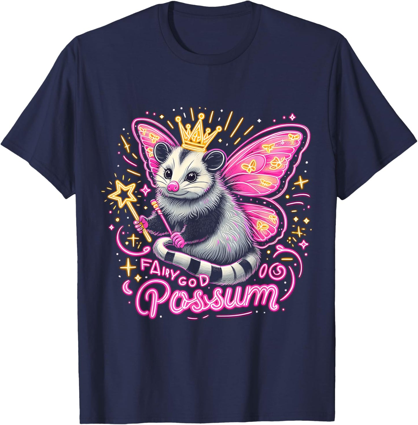 It Is I Your Fairy God Possum Funny Opossum T-Shirt - T-Shirt | Navy