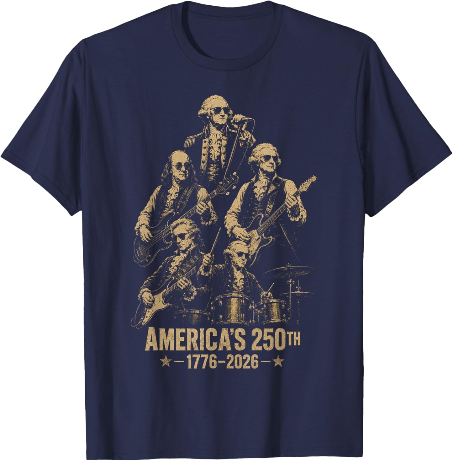 Founding Fathers Playing Guitar 4th July 250th Anniversary T-Shirt - T-Shirt | Navy