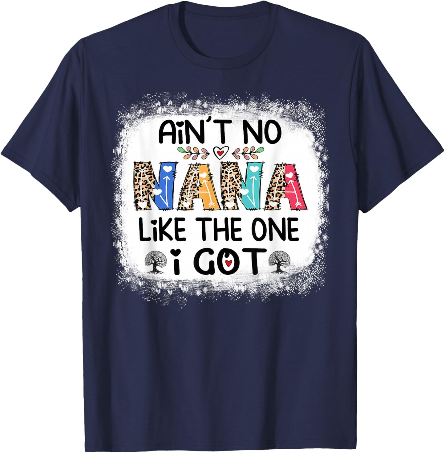 Ain't No Nana Like The One I Got Cute Leopard Family Reunion T-Shirt - T-Shirt | Navy
