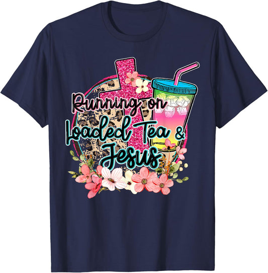 Running On Loaded Tea & Jesus Funny Tea Christian Themed T-Shirt - T-Shirt | Navy