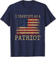 I Identify As A Patriot - American Veterans & Patriotism USA T-Shirt - T-Shirt | Navy