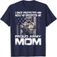 I Once Protected Him Now He Protects Me Proud Army Mom T-Shirt - T-Shirt | Navy