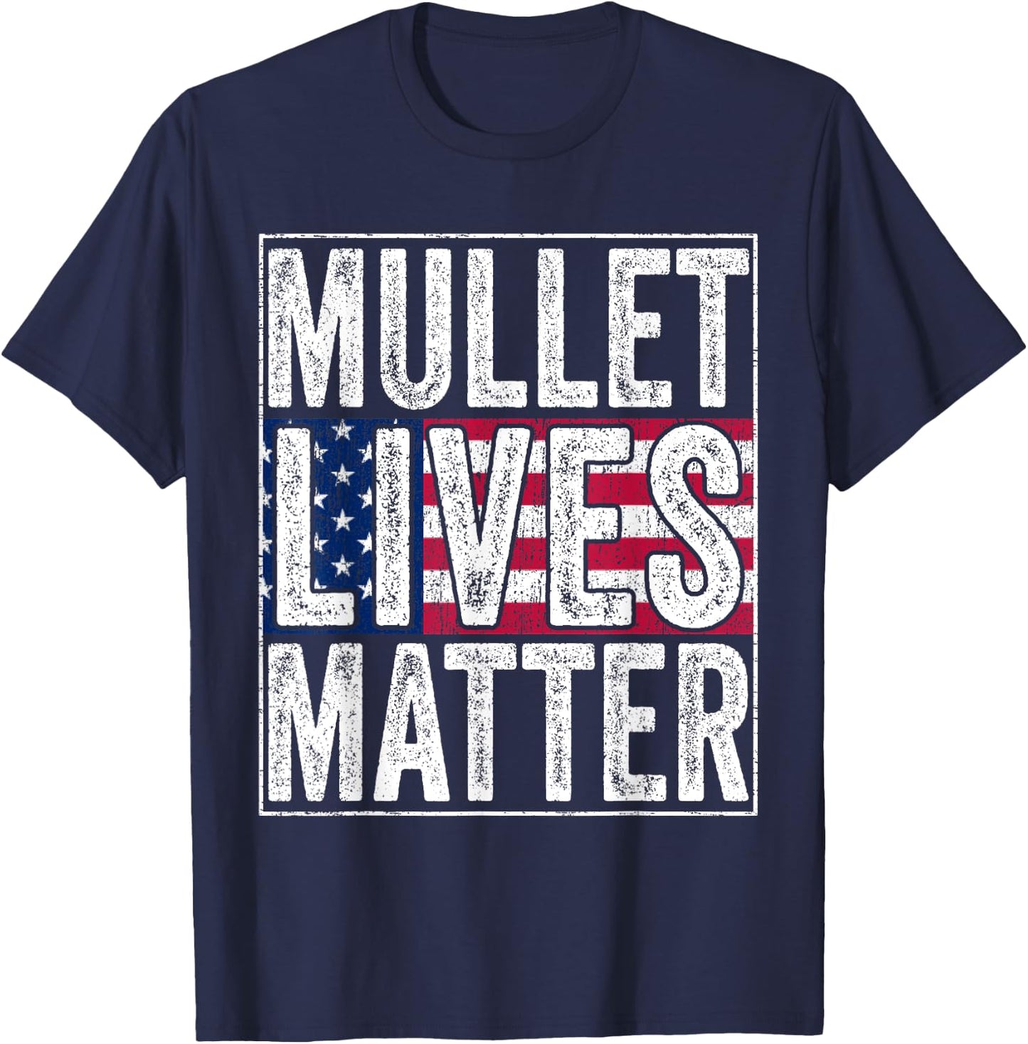Mullet Lives Matter Funny Hairstyle Redneck USA Flag Vintage Girls Kids Men T-Shirt - T-Shirt | Navy