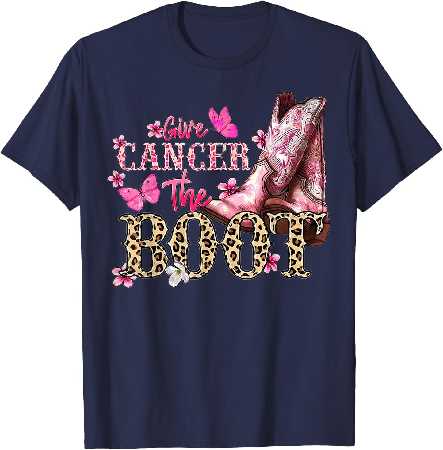 Give Cancer The Boot Western Cowgirl Leopard Breast Cancer T-Shirt - T-Shirt | Navy
