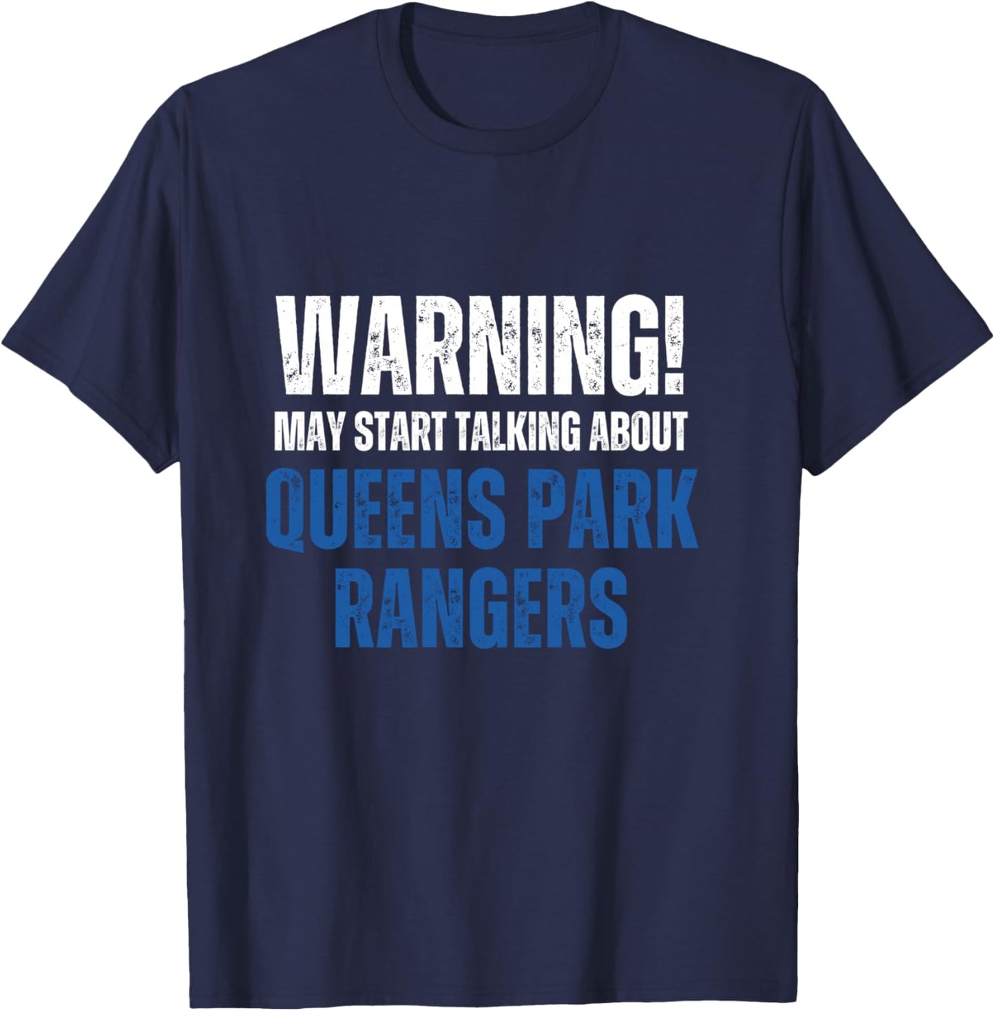 QPR Warning may start talking about, Funny Vintage T-Shirt - T-Shirt | Navy
