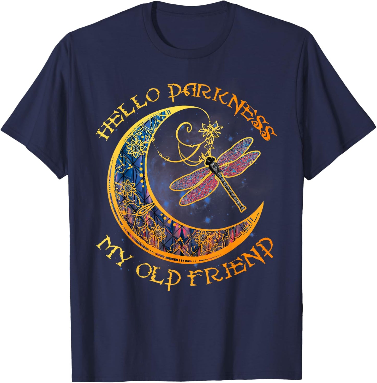 Hello Darkness My Old Friend Moon Dragonfly Halloween T-Shirt - T-Shirt | Navy