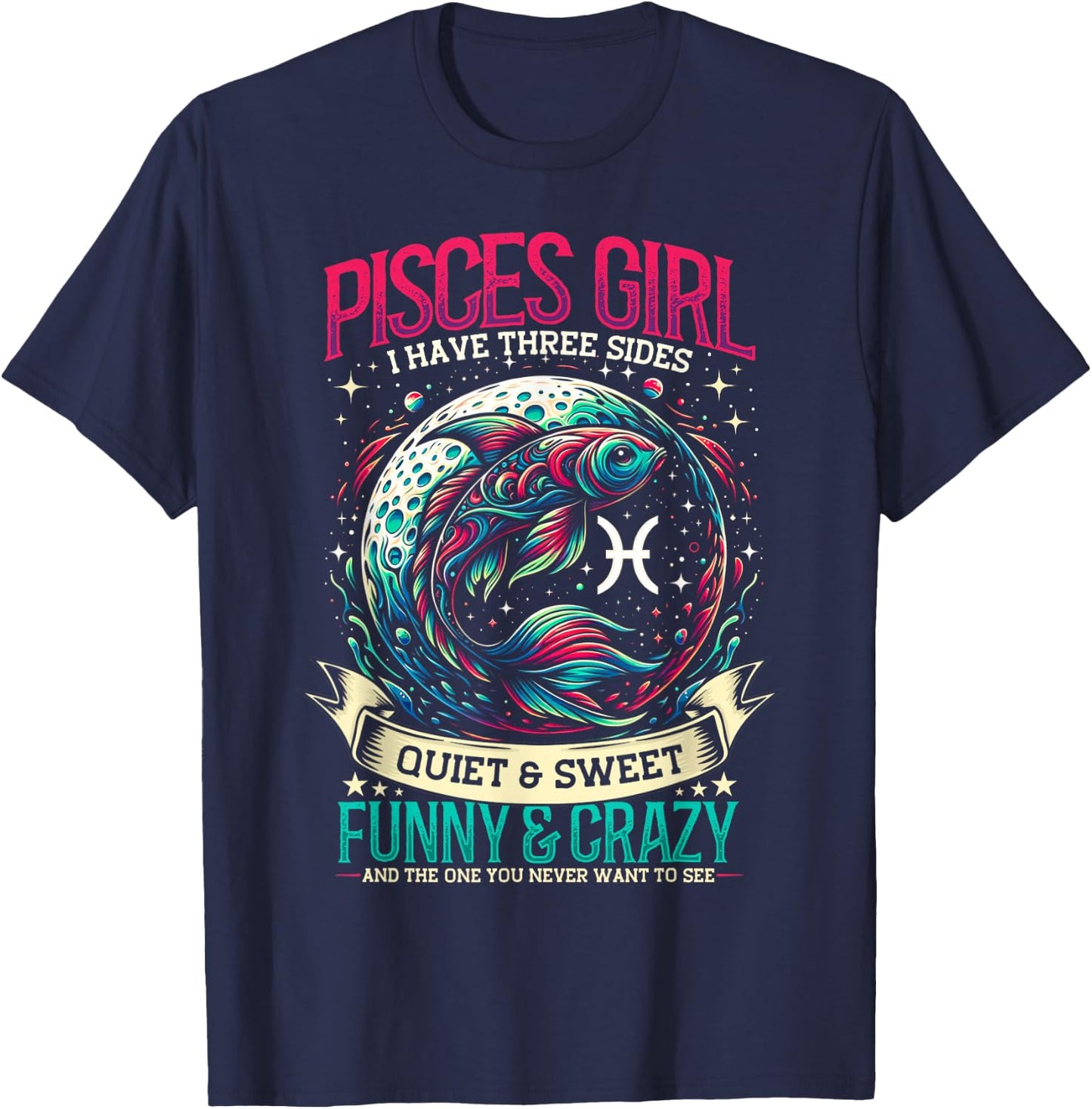 Pisces Zodiac Sign Moon Astrology Star Sign, Pisces Girl T-Shirt - T-Shirt | Navy